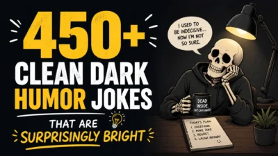 450+ Clean Dark Humor Jokes That Are Surprisingly Bright
