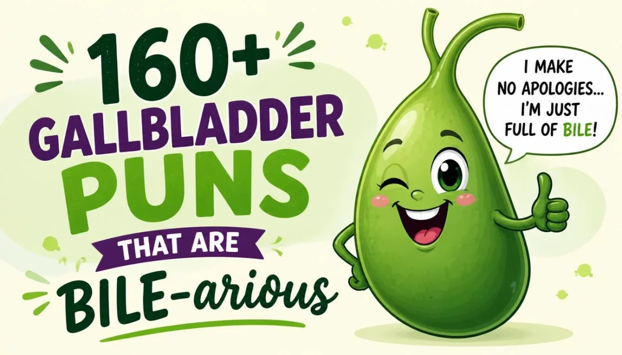 160+ Gallbladder Puns That Are Bile-arious