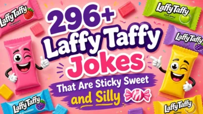 296+ Laffy Taffy Jokes That Are Sticky Sweet and Silly 🍬