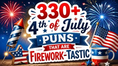 330+ 4th of July Puns That Are Firework-tastic